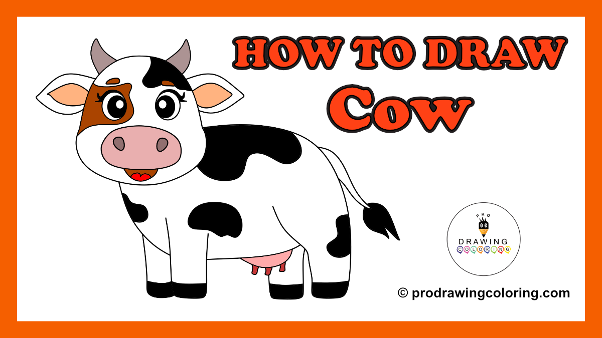 How to draw a cow – cute cartoon cow drawing example with simple shapes and color reference.